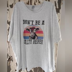 3XL TEE, "DON'T BE A SALTY HEIFER"